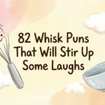 whisk puns
