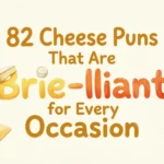 puns about cheese
