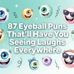 eyeball puns