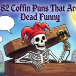 82 Coffin Puns That Are Dead Funny coffin puns