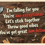 43 Target-Hitting Axe Throwing Puns & Captions